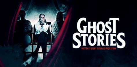 Ghost Stories - Malvern Theatres