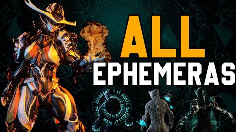 All Farmable Ephemeras Of Warframe What They Look Like And How To Get