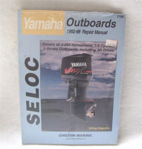 Seloc Repair Manual 1706 Yamaha Outboards 2 250HP 1992 98 Express Marine