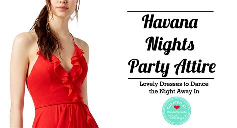 Havana Nights Party Attire