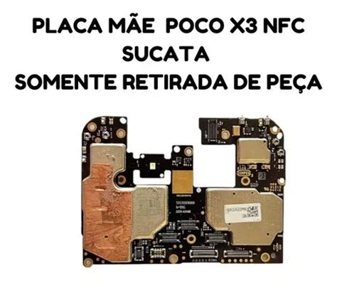 Placa Mãe Poco X3 Nfc Somente Retirada De Peças | MercadoLivre