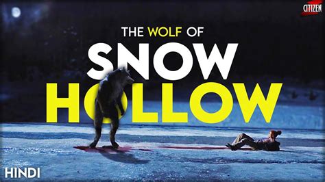 The Wolf Of Snow Hollow 2020 Story Explained Hindi Not An Average