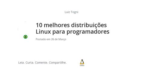 Melhores Distribui Es Linux Para Programadores Luiz Togni Linux