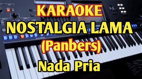 Karaoke NOSTALGIA LAMA Panbers Nada Pria Music By Putra YouTube