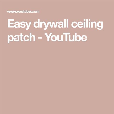 Easy Drywall Ceiling Patch Youtube Drywall Ceiling Drywall Ceiling