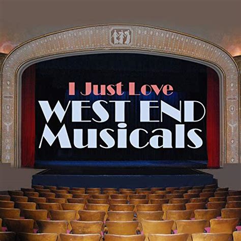 Amazon Music ヴァリアス・アーティストのi Just Love West End Musicals Jp