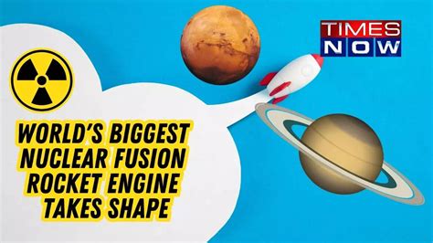 Space Travel Soon?: Construction of World's Largest Fusion Rocket Engine Begins | Technology ...