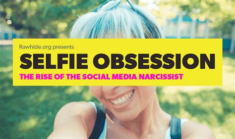 The Rise Of The Social Media Narcissist Infographic Visualistan