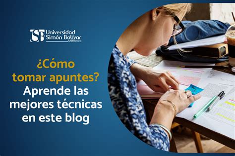 Consejos Prácticos Cómo Tomar Apuntes Efectivos En La Universidad Abcoach