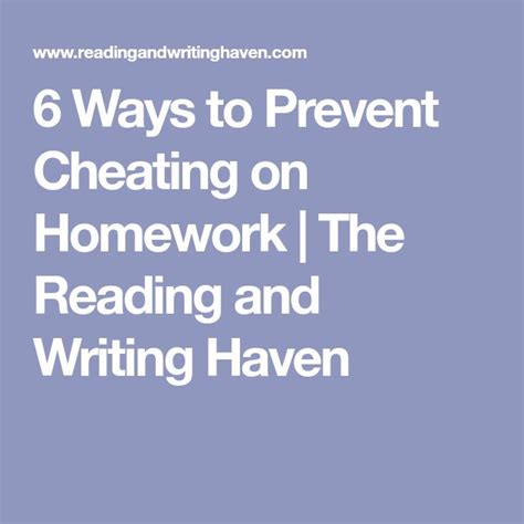 6 Ways To Prevent Cheating On Homework Cheating Homework Writing