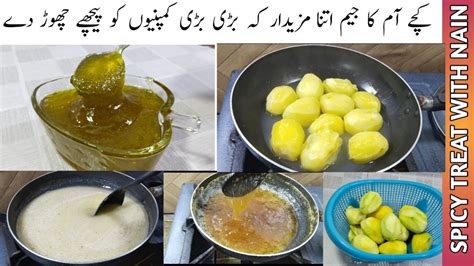 Natural Mango Jamiکچے آم کا جیمigreen Mango Jam Jo Ek Saal Tak Kharab