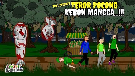 Teror Pocong Serem Penghuni Kebun Mngga Full Episode Ii Animasi Horor