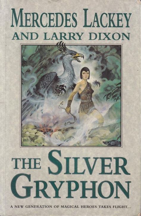 The Silver Gryphon The Mage Wars Mercedes Lackey Larry Dixon