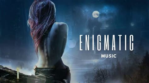 Enigma Music Enigma Remix Enigmatic World World Music 2022 Youtube