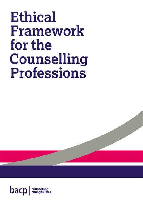 Bacp Ethical Framework For The Counselling Professions 2018 2 Ethical