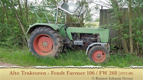 Alte Traktoren Fendt Farmer Fw Youtube