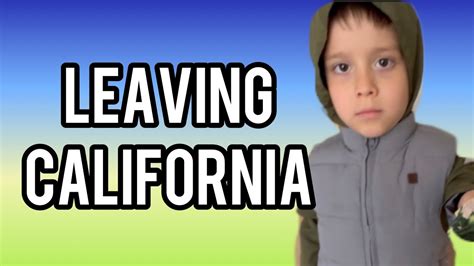 Leaving California YouTube