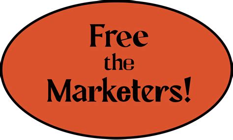 Free the Marketers!