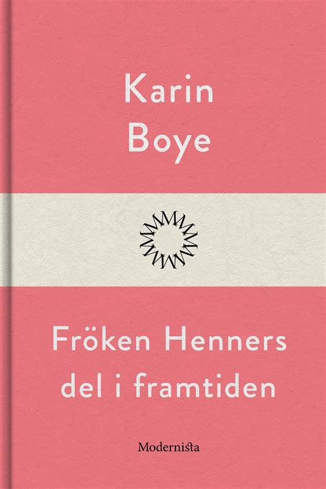 Fröken Henners Del I Framtiden Ebook By Karin Boye Sesamy