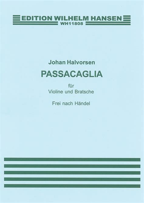 Gf Handeljohan Halvorsen Passacaglia In G Minor For Violin And