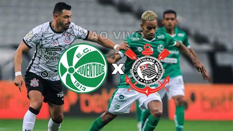 Juventude X Corinthians Ao Vivo Como Assistir Ao Jogo Online E Na Tv