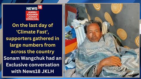 Sonam Wangchuk To Break His 21 Days Climate Fast This Evening