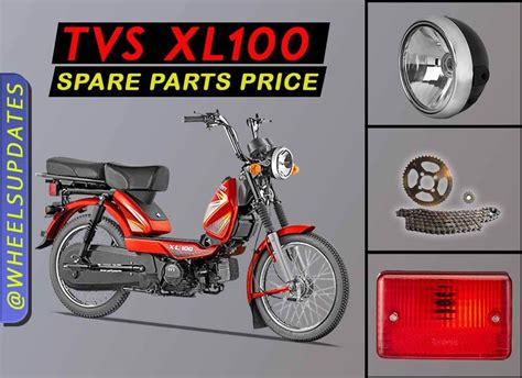 TVS XL100 Spare Parts Price List In 2022 Https Wheelsupdates