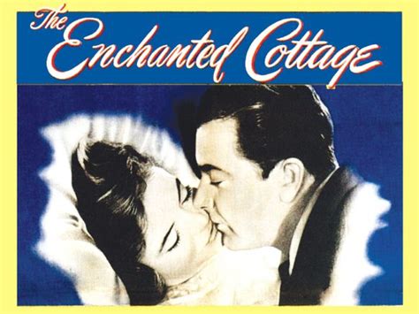 The Enchanted Cottage 1945 John Cromwell Synopsis