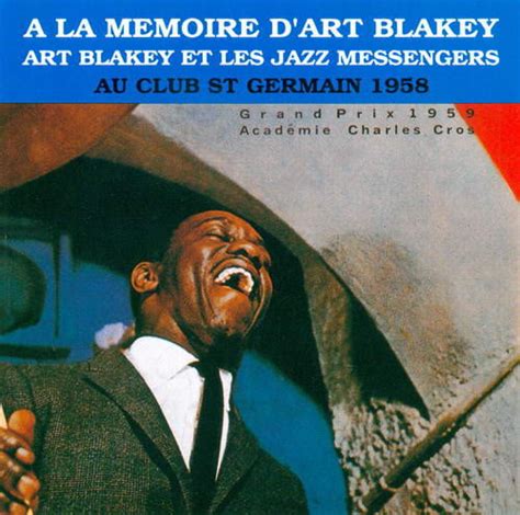 Art Blakey The Jazz Messengers Au Club St Germain 1958 CD