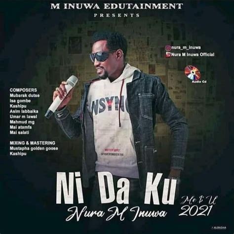 ALBUM Nura M Inua Ni Da Ku 2021Full Album HausaMini Ng