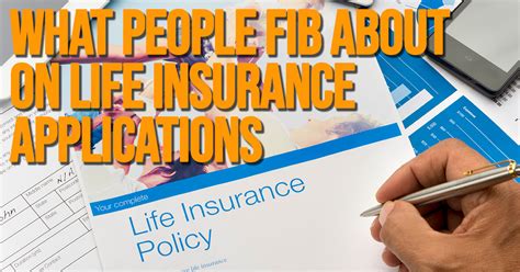 What People Fib About On Life Insurance Applications Ica Agency Alliance Inc