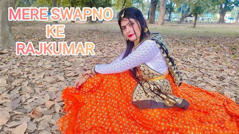 Mere Swapno K Rajkumar Dancejanwar Film Songsb A2z Thinker🙃 Youtube