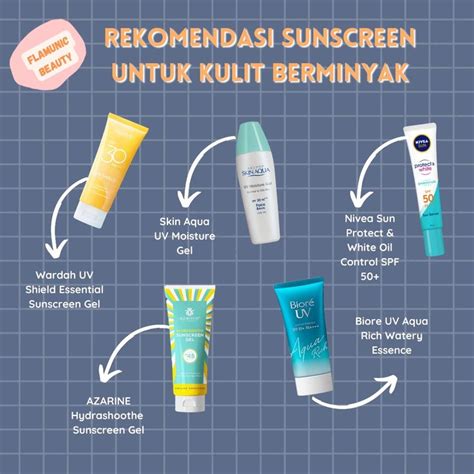 Rekomendasi Sunscreen Untuk Kulit Berminyak Kulit Berminyak Perawatan Kulit Diy Kulit