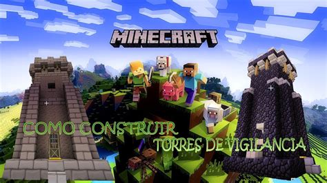 Como Construir Torres De Vigilancia Estilo Medieval En Minecraft Youtube