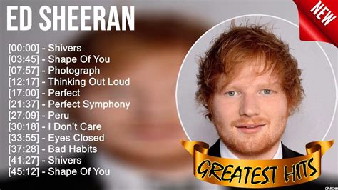 Ed Sheeran Greatest Hits Best Songs Music Hits Collection Top Pop