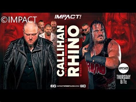 Callihan Vs Rhino Singles Match Impact On AXS TV 969 WWE 2K22