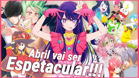 OS ANIMES DA TEMPORADA DE ABRIL 2023 ESTÃO SÓ O FILÉ SÓ ANIME BOM E