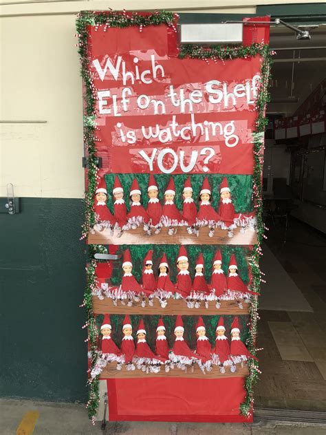 Elf On The Shelf Classroom Door Decoration Door Decorating Contest Door Decorations Door