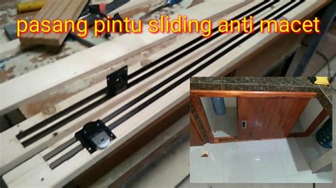 Cara Pasang Pintu Sliding Kitchen Set Anti Macet YouTube