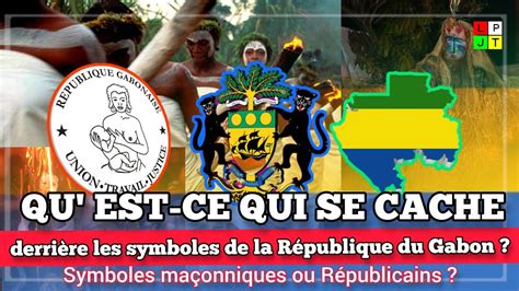 Gabon La Signification Des Symboles De La R Publique Youtube