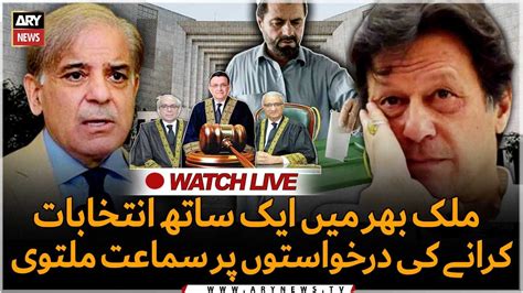 🔴live Supreme Court Resumes Hearing Into Polls Delay Case Ary News