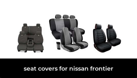 47 Best Seat Covers For Nissan Frontier 2022 After 227 Hours Of Research And Testing