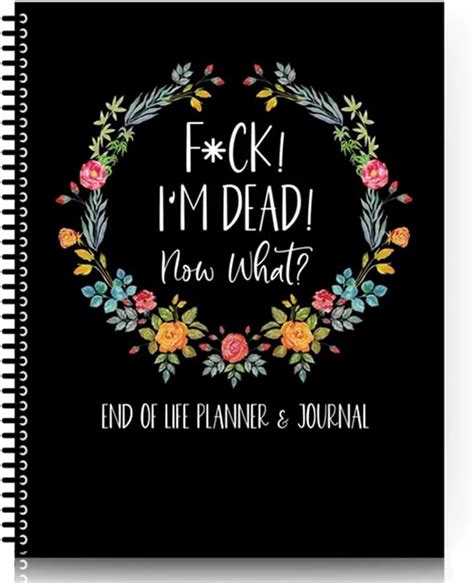 Amazon Fuck I M Dead End Of Life Planner End Of Life Planner End