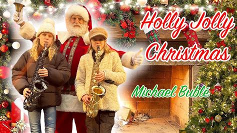 Holly Jolly Christmas Michael Bublé Saxophone Live Performance