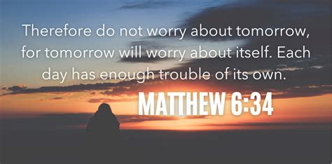 The Surprising Meaning Of Matthew Do Not Worry About Tomorrow