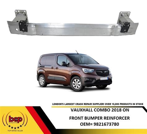 VAUXHALL COMBO 2018 FRONT BUMPER REINFORCEMENT CARRIER BAR BEAM IMPACT