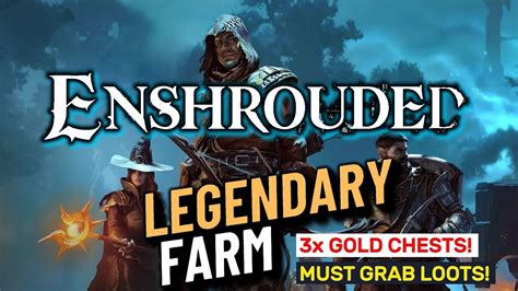 Enshrouded Tips And Tricks Unlimited Legendary Loot Farm And Hidden