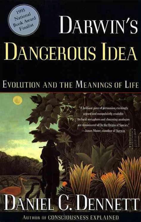 Darwin S Dangerous Idea Daniel Clement Dennett