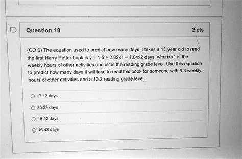 Solved Question 18 2 Pts Co 6 The Equation Used To Predict How Many