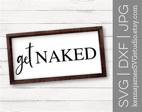 Get Naked Svg Bathroom Svg Restroom Svg Washroom Svg Etsy Polska